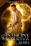 E-Book (epub) Anthony Hollownton Box Set 1-3 von Gretchen S. B.
