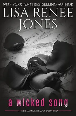 E-Book (epub) A Wicked Song (Brilliance Trilogy, #2) von Lisa Renee Jones