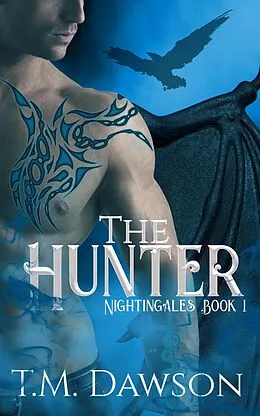 E-Book (epub) The Hunter (Nightingales 1) von T. M. Dawson