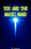 E-Book (epub) You are the Magic Wand von C. Z. Lazarus