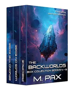 E-Book (epub) Backworlds Box Collection Books 4, 5, and 6 von M. Pax