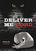 E-Book (epub) Deliver Me Lord von Beth Nagel