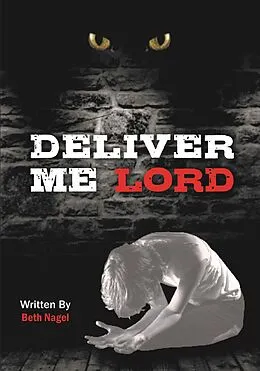 E-Book (epub) Deliver Me Lord von Beth Nagel