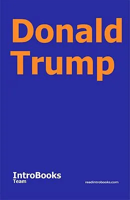 E-Book (epub) Donald Trump von IntroBooks Team