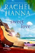 E-Book (epub) Sweet Love (January Cove Series, #8) von Rachel Hanna