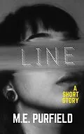 E-Book (epub) Line (Short Story) von M. E. Purfield