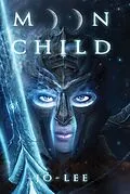 E-Book (epub) Moonchild von Jo Lee