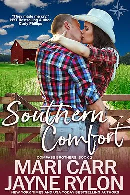 E-Book (epub) Southern Comfort (Compass Brothers, #2) von Mari Carr, Jayne Rylon