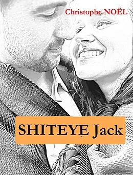 E-Book (epub) Shiteye Jack von Christophe Noël