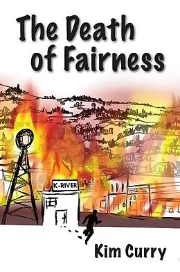 E-Book (epub) The Death of Fairness von Kim Curry