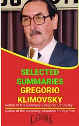 eBook (epub) Gregorio Klimovsky: Selected Summaries de Mauricio Enrique Fau