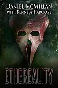 E-Book (epub) Ethereality von Daniel McMillan, Kennedy Hargrave