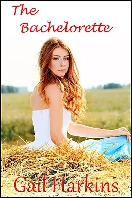 E-Book (epub) The Bachelorette von Gail Harkins