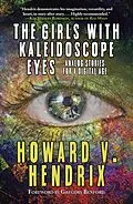 E-Book (epub) The Girls with Kaleidoscope Eyes von Howard V. Hendrix