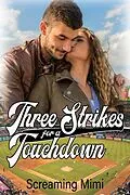 E-Book (epub) Three Strikes for a Touchdown von Screaming Mimi