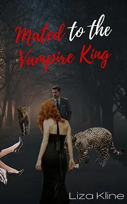 E-Book (epub) Mated to the Vampire King (A Joyous Romance, #3) von Liza Kline
