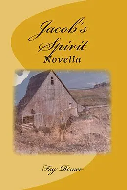 E-Book (epub) Jacob's Spirit von Fay Risner