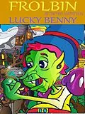 E-Book (epub) Frolbin Lucky Benny von Daphne Yakinthou