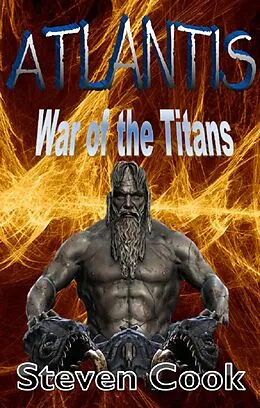 E-Book (epub) War of the Titans (Atlantis, #2) von Steven Cook