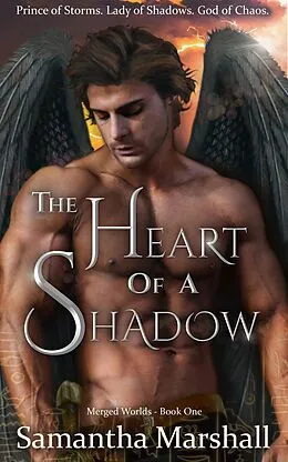 E-Book (epub) The Heart of a Shadow (Merged Worlds, #1) von Samantha Marshall