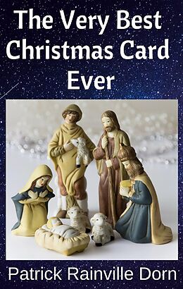 eBook (epub) The Very Best Christmas Card Ever de Patrick Rainville Dorn