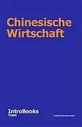 E-Book (epub) Chinesische Wirtschaft von IntroBooks Team