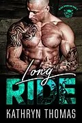 E-Book (epub) Long Ride (Book 2) von Kathryn Thomas