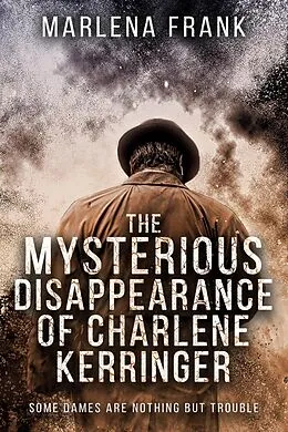 E-Book (epub) The Mysterious Disappearance of Charlene Kerringer von Marlena Frank