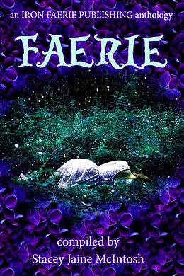 E-Book (epub) Faerie von Stacey Jaine McIntosh, A. S. Charly, Cindar Harrell