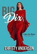 E-Book (epub) Big Dix (A Book Club Novella, #3) von Christy Anderson