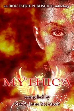 E-Book (epub) Mythica (Beyond Fantasy, #3) von Stacey Jaine McIntosh, A. S. Charly, Andra Dill