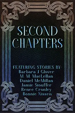 E-Book (epub) Second Chapters von Barbara J Glover, M. M. MacLellan, Daniel McMillan