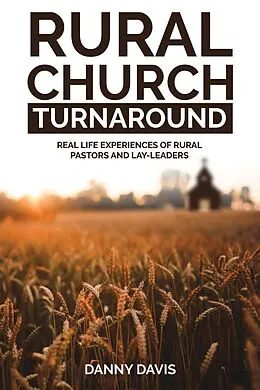 E-Book (epub) Rural Church Turnaround von Danny Davis