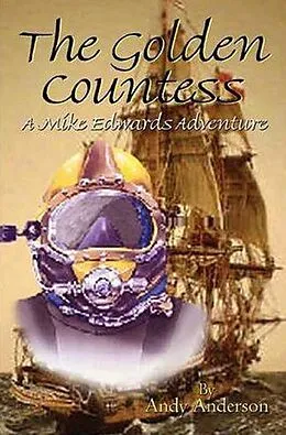 E-Book (epub) The Golden Countess (Mike Edwards Adventures, #1) von Andy Anderson