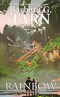 E-Book (epub) Rainbow (Future Earth Chronicles Book 12) von Barbara G. Tarn