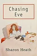 E-Book (epub) Chasing Eve von Sharon Heath