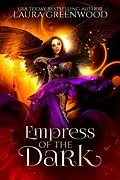 E-Book (epub) Empress Of The Dark (Forgotten Gods, #7) von Laura Greenwood
