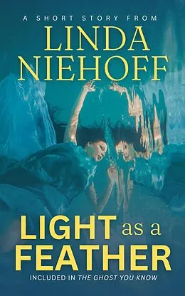 E-Book (epub) Light as a Feather von Linda Niehoff
