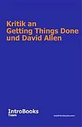 E-Book (epub) Kritik an Getting Things Done und David Allen von IntroBooks Team