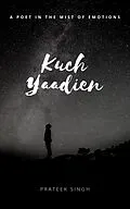E-Book (epub) Kuch Yaadien von Prateek Singh