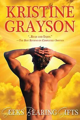 E-Book (epub) Geeks Bearing Gifts von Kristine Grayson