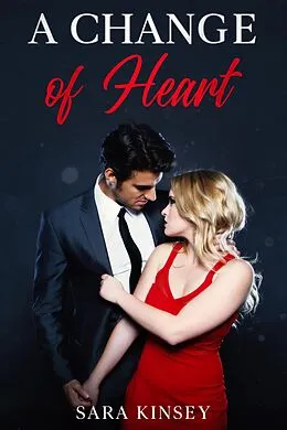 E-Book (epub) A Change of Heart von Sarah Kinsey