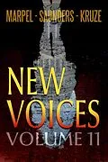 E-Book (epub) New Voices Volume 11 (Speculative Fiction Parable Collection) von S. H. Marpel, J. R. Kruze, R. L. Saunders