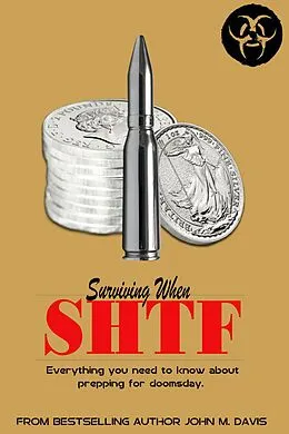 E-Book (epub) Surviving When SHTF von John M. Davis