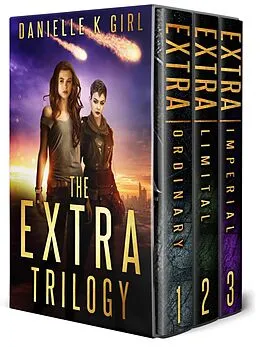 E-Book (epub) The Extra Series Trilogy - Complete Box Set von Danielle K Girl