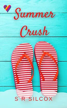 E-Book (epub) Summer Crush von S. R. Silcox