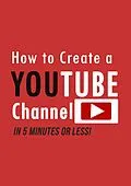 E-Book (epub) How to Create a YouTube Channel in 5 Minutes von Avery Steele