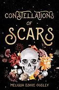 E-Book (epub) Constellations of Scars von Melissa Eskue Ousley