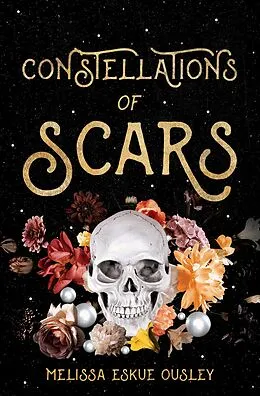 E-Book (epub) Constellations of Scars von Melissa Eskue Ousley