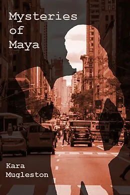 E-Book (epub) Mysteries of Maya von Kara Mugleston